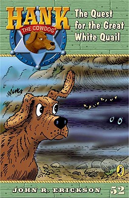 The Quest for the Great White Quail #52 By John R. Erickson, Richard Holmes Cover Image