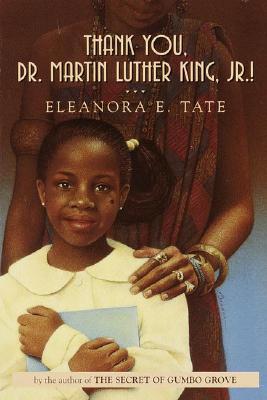 Thank You, Dr. Martin Luther King, Jr.! By Eleanora E. Tate Cover Image
