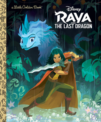 Raya and the Last Dragon Little Golden Book (Disney Raya and the