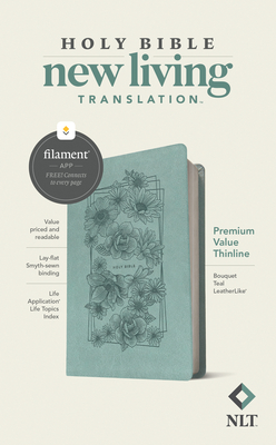 NLT Premium Value Thinline Bible, Filament-Enabled Edition (Leatherlike, Bouquet Teal) Cover Image