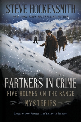 Partners In Crime: Five Holmes on the Range Mysteries Cover Image