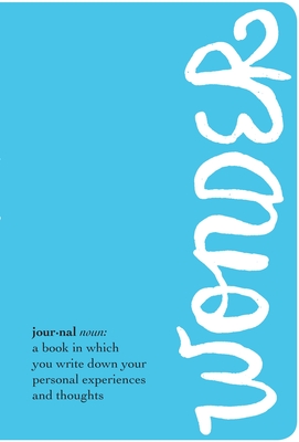 The Wonder Journal By R. J. Palacio Cover Image