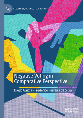 Negative Voting in Comparative Perspective (Elections)