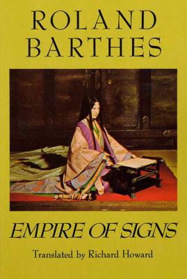 Empire of Signs By Roland Barthes, Richard Howard (Translated by) Cover Image