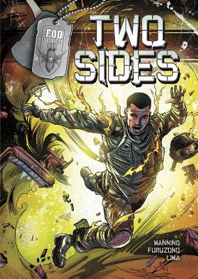 Two Sides (Eod Soldiers) By Matthew K. Manning, Dijjo Lima (Illustrator), Carlos Furuzono (Illustrator) Cover Image