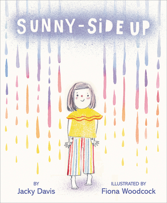 Sunny-Side Up By Jacky Davis, Fiona Woodcock (Illustrator) Cover Image