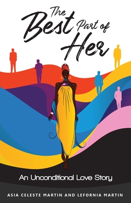 The Best Part of Her By Asia Martin, Lefornia Martin Cover Image