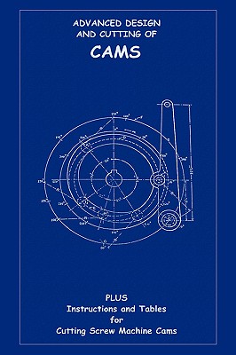 Advanced Design & Cutting of Cams (Machine Engineering Series) Cover Image