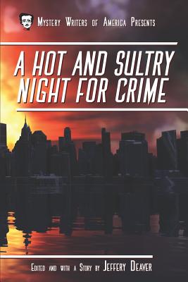 A Hot and Sultry Night for Crime (Mystery Writers of America Presents: Mwa Classics #1)