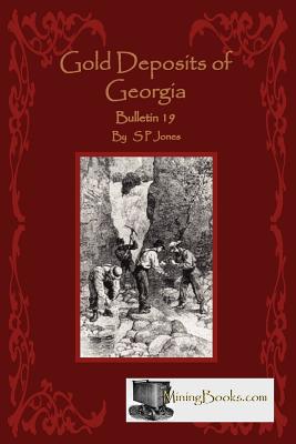 Gold Deposits of Georgia By S. P. Jones Cover Image