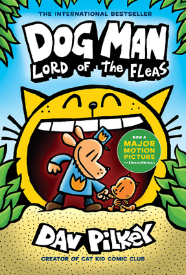 Dog Man: Lord of the Fleas: A Graphic Novel (Dog Man #5): From the