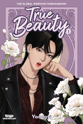 True Beauty Volume Three: A WEBTOON Unscrolled Graphic Novel By Yaongyi Cover Image