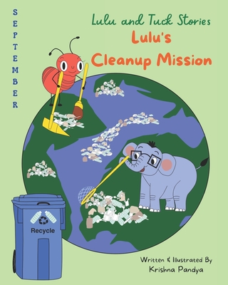 Lulu and Tuck Stories: Lulu's Cleanup Mission Cover Image