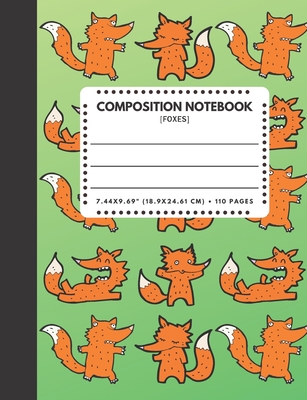 Composition Notebook Foxes: Zoo / Wild / Farm Animals Book Cover Green Color 7.44