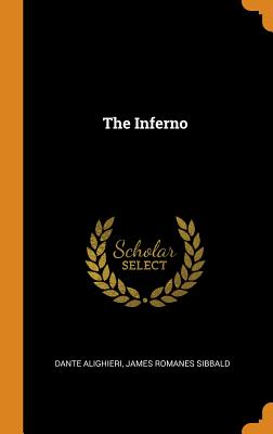 The Inferno By Dante Alighieri, James Romanes Sibbald Cover Image