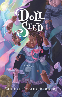 Book cover for Doll Seed by Michele Tracy Berger