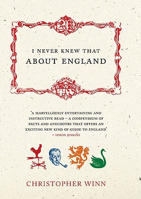 I Never Knew That About England By Christopher Winn Cover Image