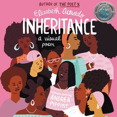 Inheritance: A Visual Poem By Elizabeth Acevedo, Elizabeth Acevedo (Read by) Cover Image