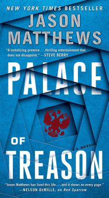 Palace of Treason: A Novel (The Red Sparrow Trilogy #2) Cover Image