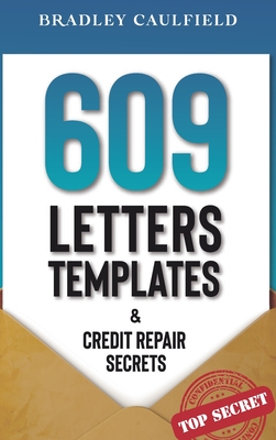 609 Letter Templates & Credit Repair Secrets: Fix Your Credit Score Fast and Legally Cover Image