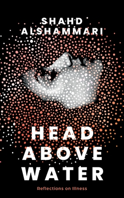 Head Above Water: Reflections on Illness Cover Image