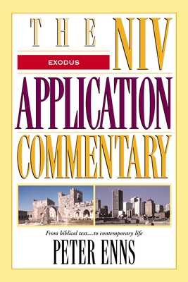 Exodus (NIV Application Commentary) By Peter E. Enns Cover Image
