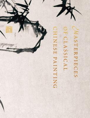 Masterpieces of Classical Chinese Painting Cover Image