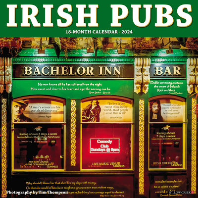 Irish Pubs 2024 12 X 12 Wall Calendar By Willow Creek Press Cover Image