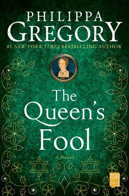 The Queen's Fool: A Novel (The Plantagenet and Tudor Novels) By Philippa Gregory Cover Image