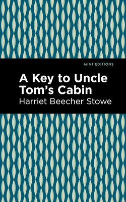 En del Giv rettigheder Jo da A Key to Uncle Tom's Cabin (Paperback) | The Reading Bug