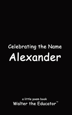 Celebrating the Name Alexander Cover Image