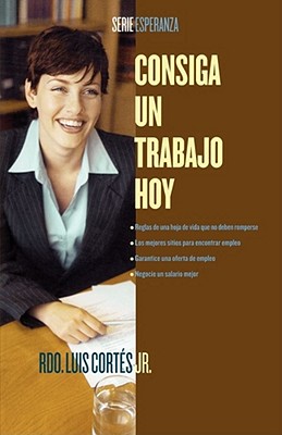Consiga un trabajo hoy (How to Write a Resume and Get a Job) (Atria Espanol) Cover Image