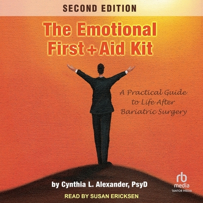 The Emotional First Aid Kit: A Practical Guide to Life After Bariatric Surgery Cover Image