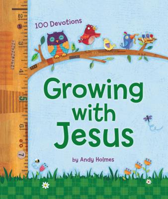 Growing with Jesus: 100 Devotions Cover Image