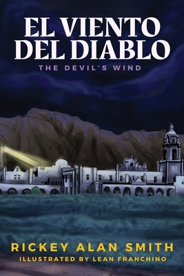 El Viento del Diablo: The Devil's Wind Cover Image