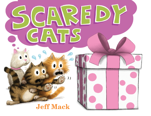 Scaredy Cats By Jeff Mack Cover Image