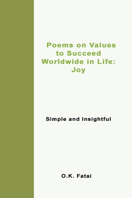 Poems on Values to Succeed Worldwide in Life - Joy: Simple and Insightful Cover Image