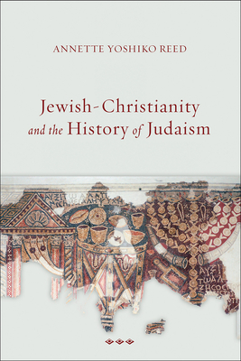 Cover for Jewish-Christianity and the History of Judaism