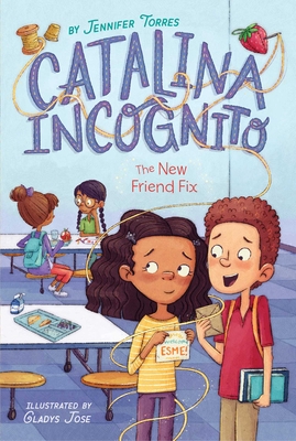 Cover for The New Friend Fix (Catalina Incognito #2)