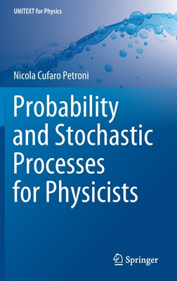Probability and Stochastic Processes for Physicists (Unitext