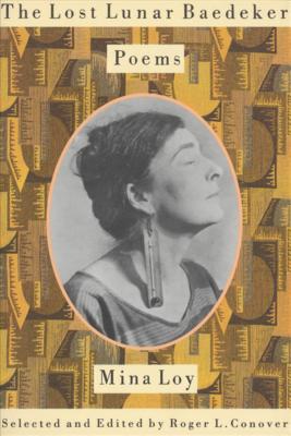 The Lost Lunar Baedeker: Poems of Mina Loy Cover Image