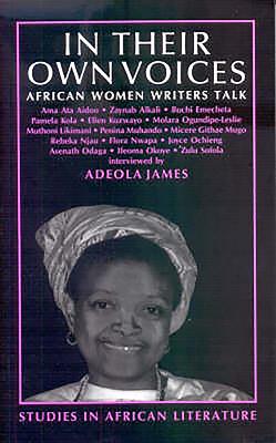 In Their Own Voices: African Women Writers Talk (Studies in African Literature)