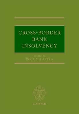 Cross-Border Bank Insolvency By Rosa Lastra Cover Image