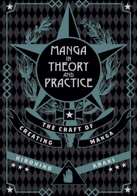 Manga in Theory and Practice: The Craft of Creating Manga Cover Image