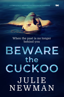 Beware the Cuckoo: A Completely Gripping Psychological Suspense Cover Image