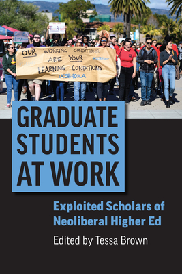 Graduate Students at Work (Rethinking Careers)