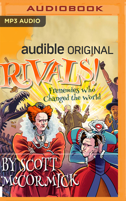 Cover for Rivals! Frenemies Who Changed the World