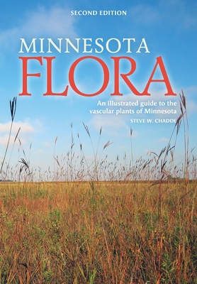 Minnesota Flora: An Illustrated Guide to the Vascular Plants of Minnesota Cover Image