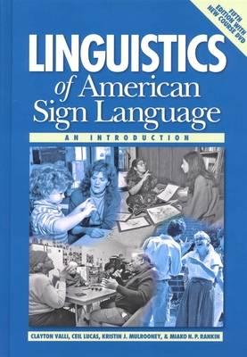 Linguistics of American Sign Language, 5th Ed.: An Introduction Cover Image