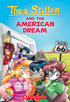 Thea Stilton: The American Dream (Thea Stilton #33) (Paperback) 